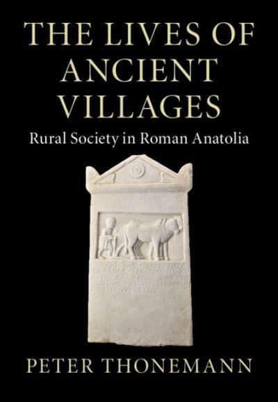 The Lives of Ancient Villages. 9781009123211