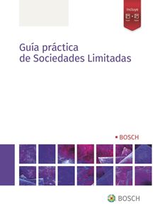 Guía práctica de Sociedades Limitadas. 9788490906651