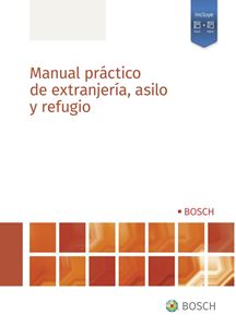 Manual práctico de extranjería, asilo y refugio