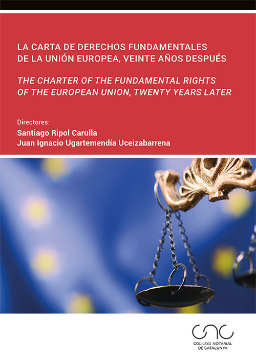 La Carta de Derechos Fundamentales de la Unión Europea. 9788413813332