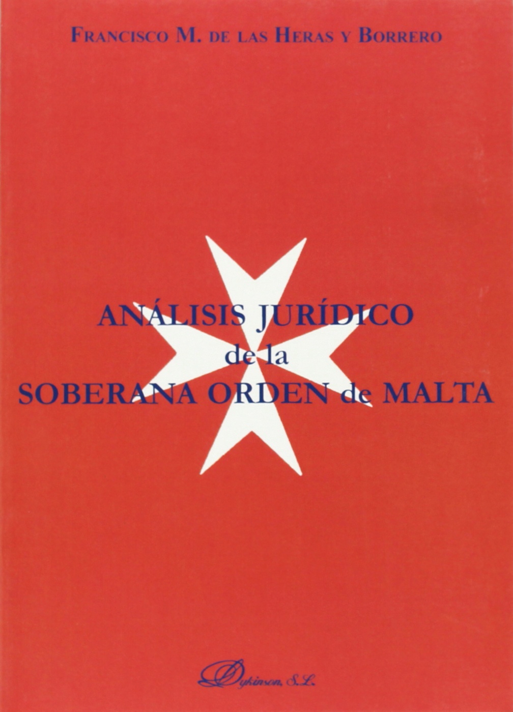 Análisis jurídico de la Soberana Orden de Malta