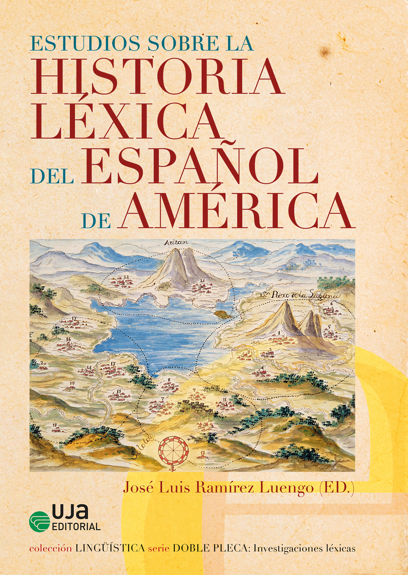 Estudios sobre la historia léxica del español de América. 9788491594628