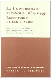 La universidad española 1889-1939. 9788497723176