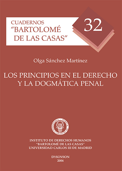 Los principios en el Derecho y la dogmática penal. 9788497725439