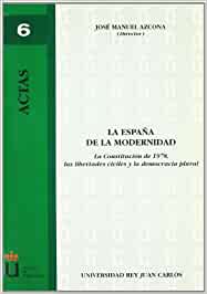 La España de la modernidad. 9788497726054