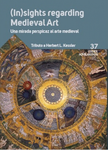 (In)sights regarding Medieval Art: una mirada perspicaz al arte medieval. 101077231