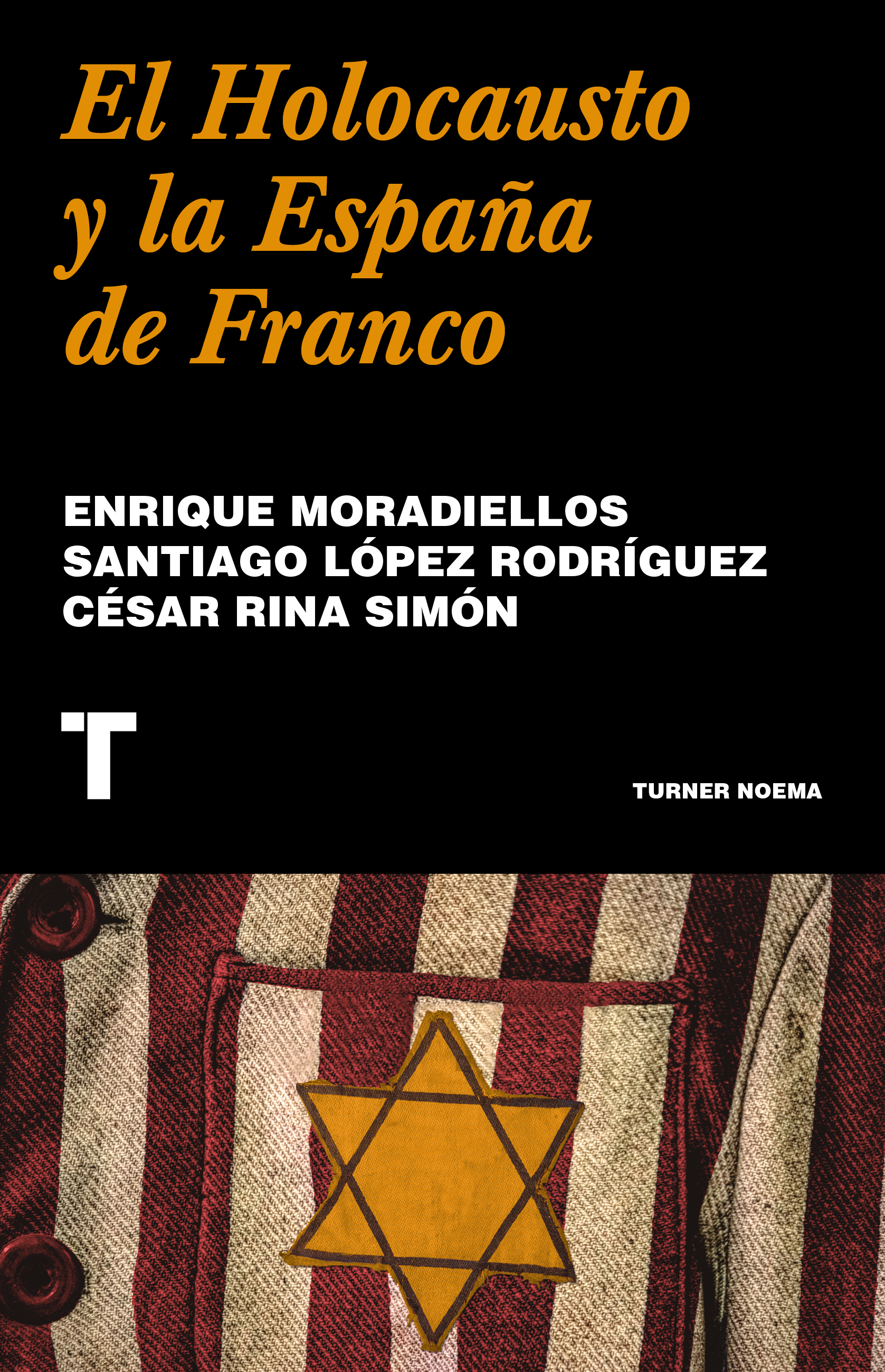 El Holocausto y la España de Franco. 9788418895241