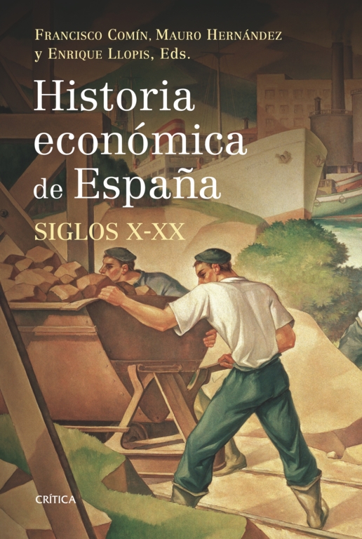 Historia económica de España. 9788498920666