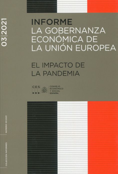 La gobernanza económica de la Unión Europea: el impacto de la pandemia. 9788481884036