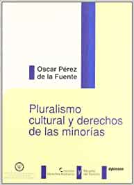 Pluralismo cultural y Derecho de las minorías. 9788497727457