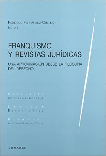 Franquismo y revistas jurídicas. 9788498364538
