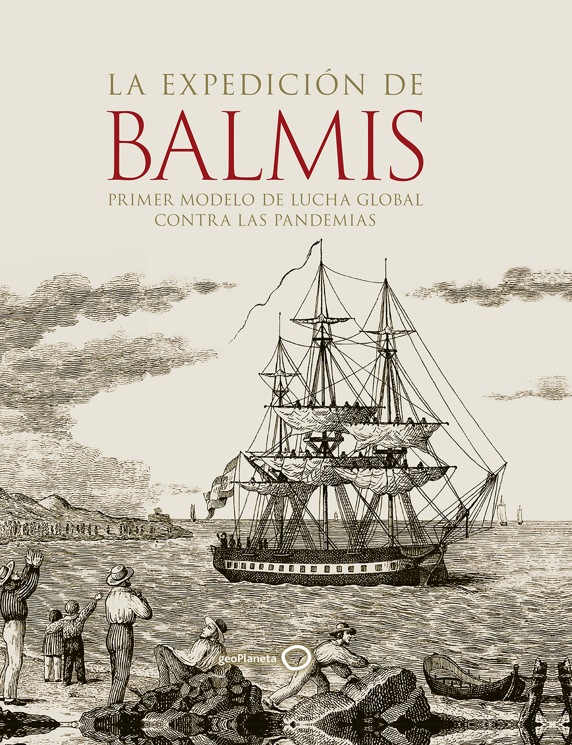 La expedición de Balmis . 9788400108847