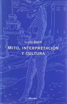 Mito, interpretación y cultura. 9788425420351