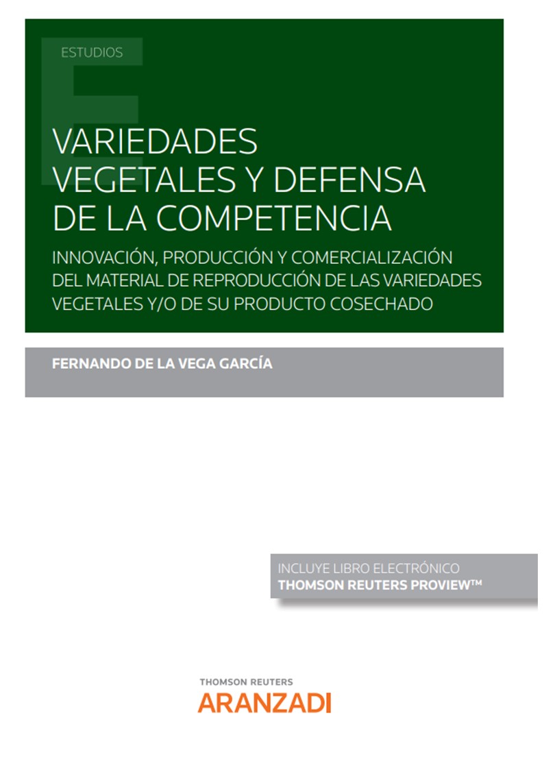 Variedades vegetales y defensa de la competencia. 9788413914886