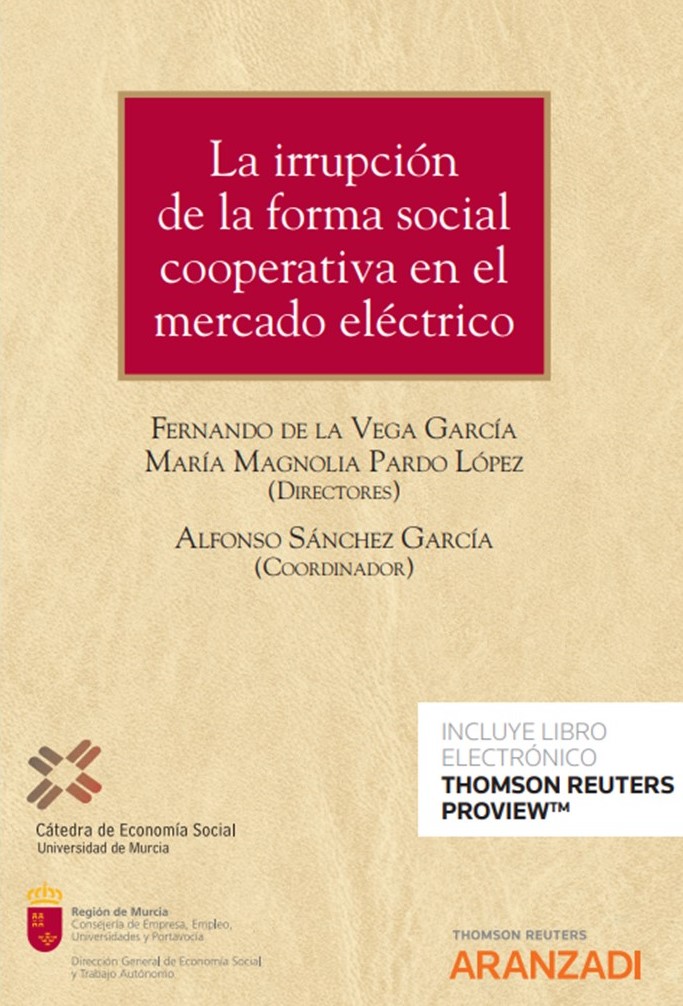 La irrupción de la forma social cooperativa en el mercado eléctrico. 9788413919607
