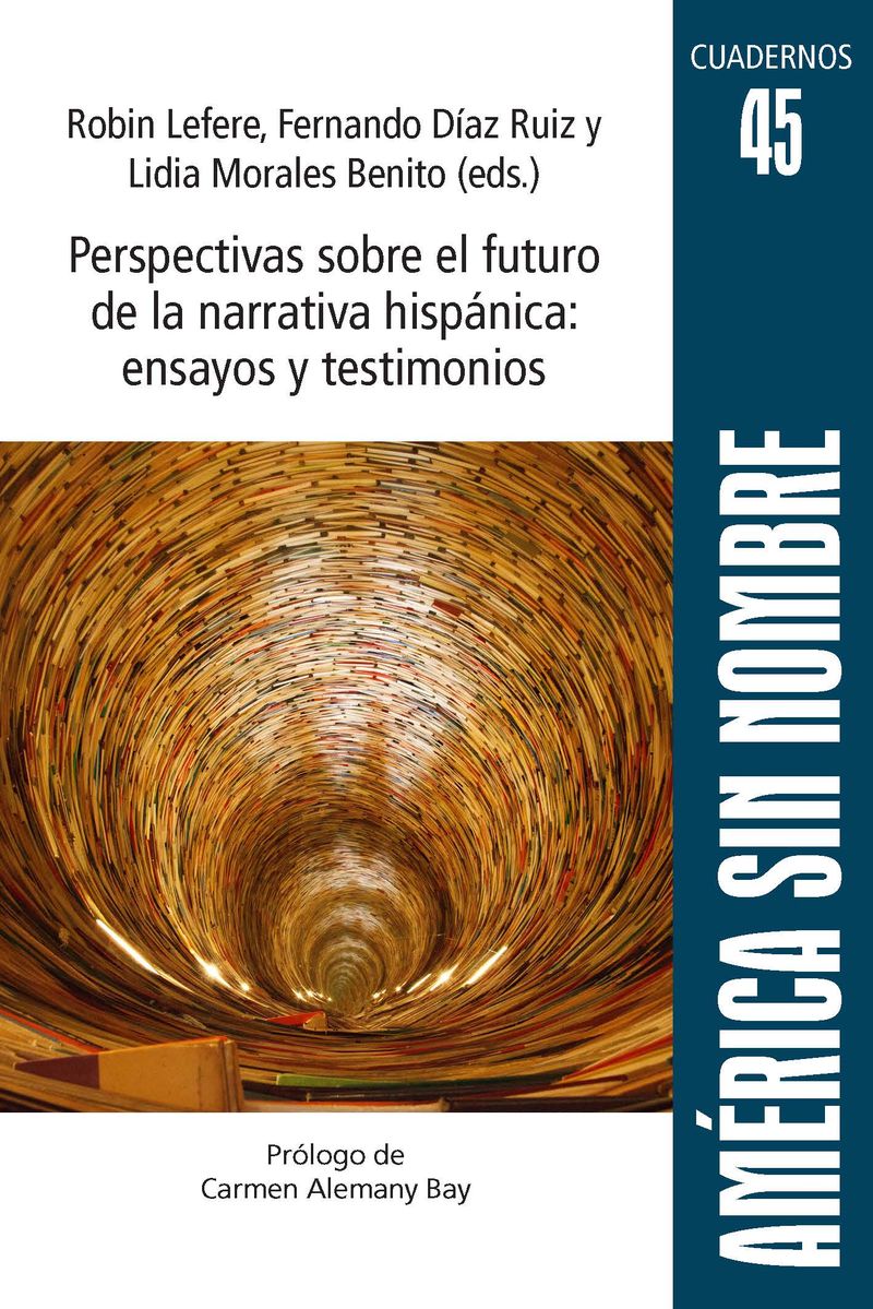 Perspectivas sobre el futuro de la narrativa hispánica. 9788413020730