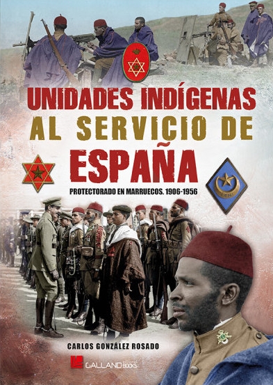 Unidades indígenas al servicio de España. 9788417816742