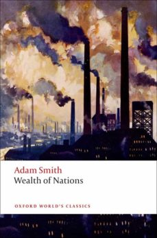 An inquiry into the nature and causes of the wealth of Nations. 9780199535927