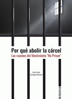 Por qué abolir la prisión