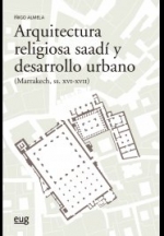 Arquitectura religiosa Saadí y desarrollo urbano . 9788433868824