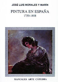 Pintura en España, 1750-1808. 9788437612614