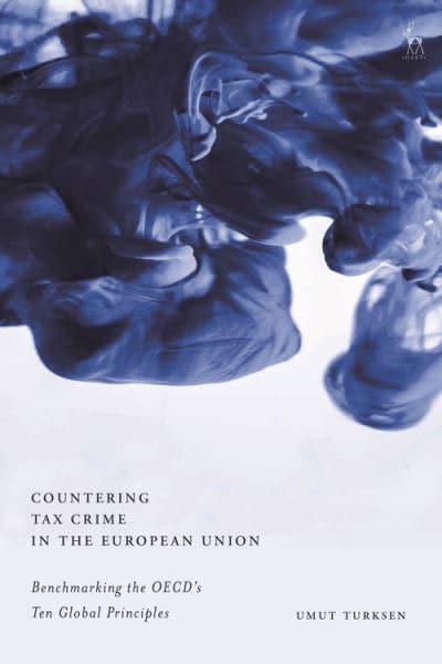 Countering tax crime in the European Union. 9781509937950