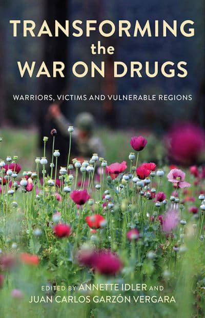 Transforming the war on drugs. 9781787381988