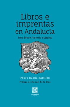 Libros e imprentas en Andalucía. 9788413693163