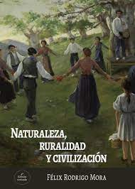 Naturaleza, ruralidad y civilización