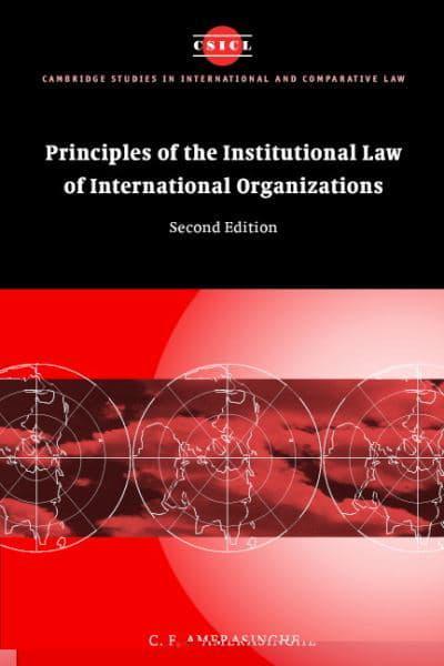 Principles of institucional Law of international organizations. 9780521545570