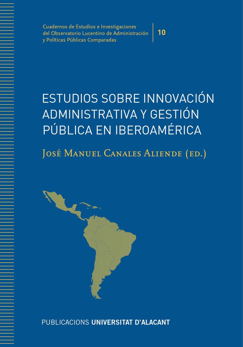 Estudios sobre innovación administrativa y gestión pública en Iberoamérica. 9788413021348