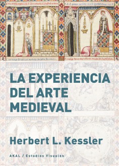 La experiencia del arte medieval. 9788446051435