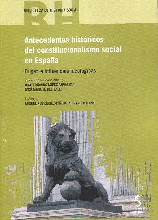 Antecedentes históricos del constitucionalismo social en España. 9788418433344