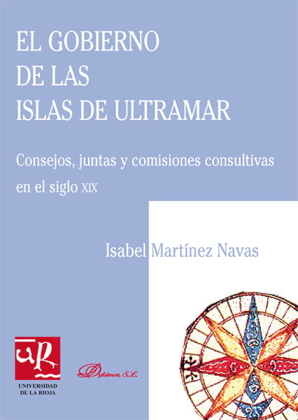 El gobierno de las Islas de Ultramar. 9788498490862