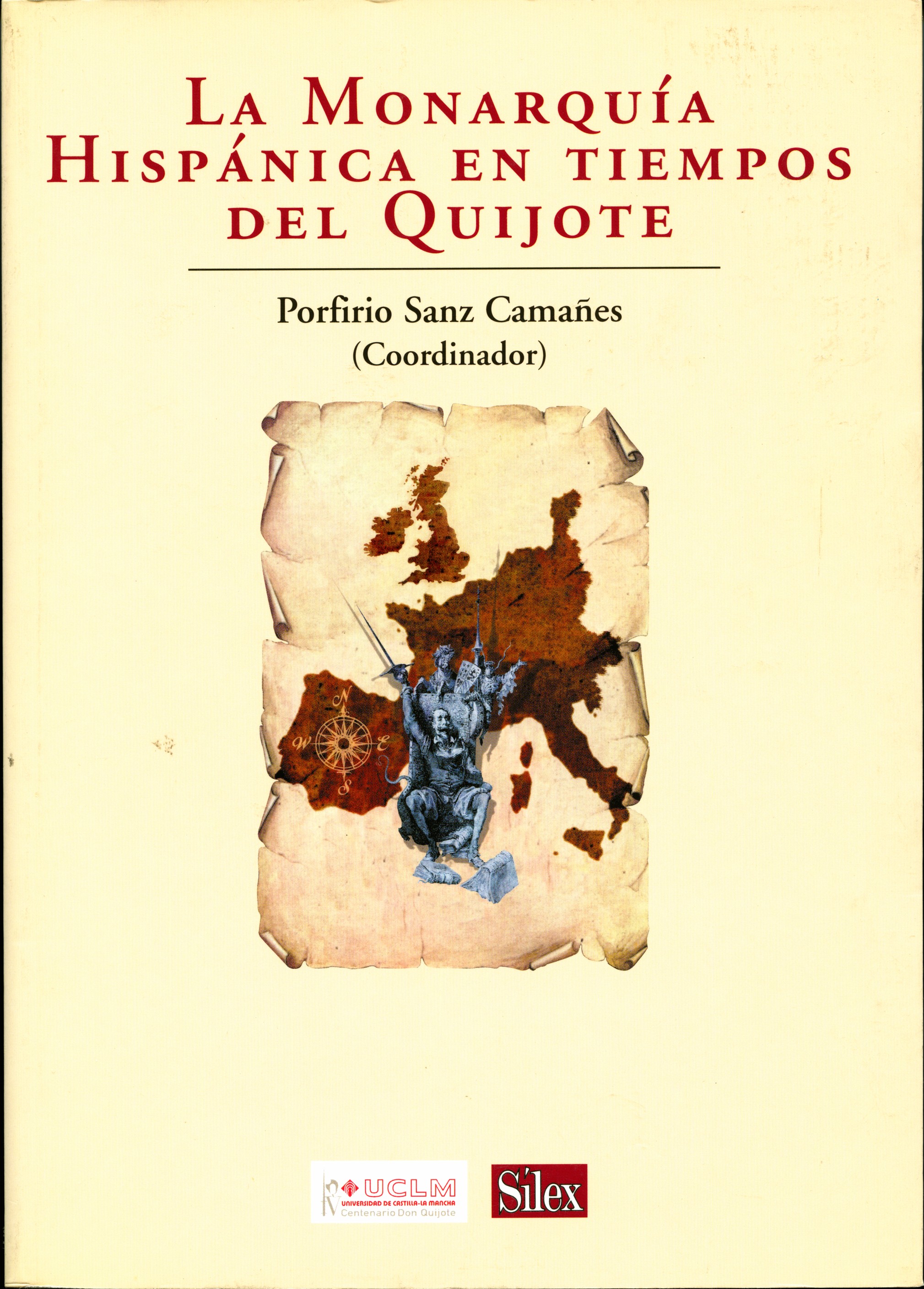 La Monarquía hispánica en tiempos del Quijote. 9788477371564