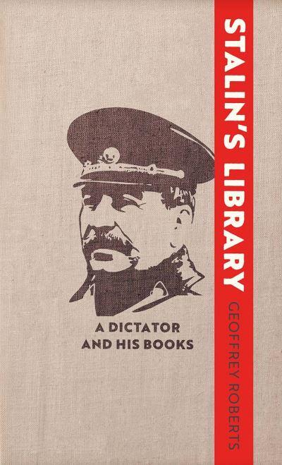 Stalin's Library. 9780300179040