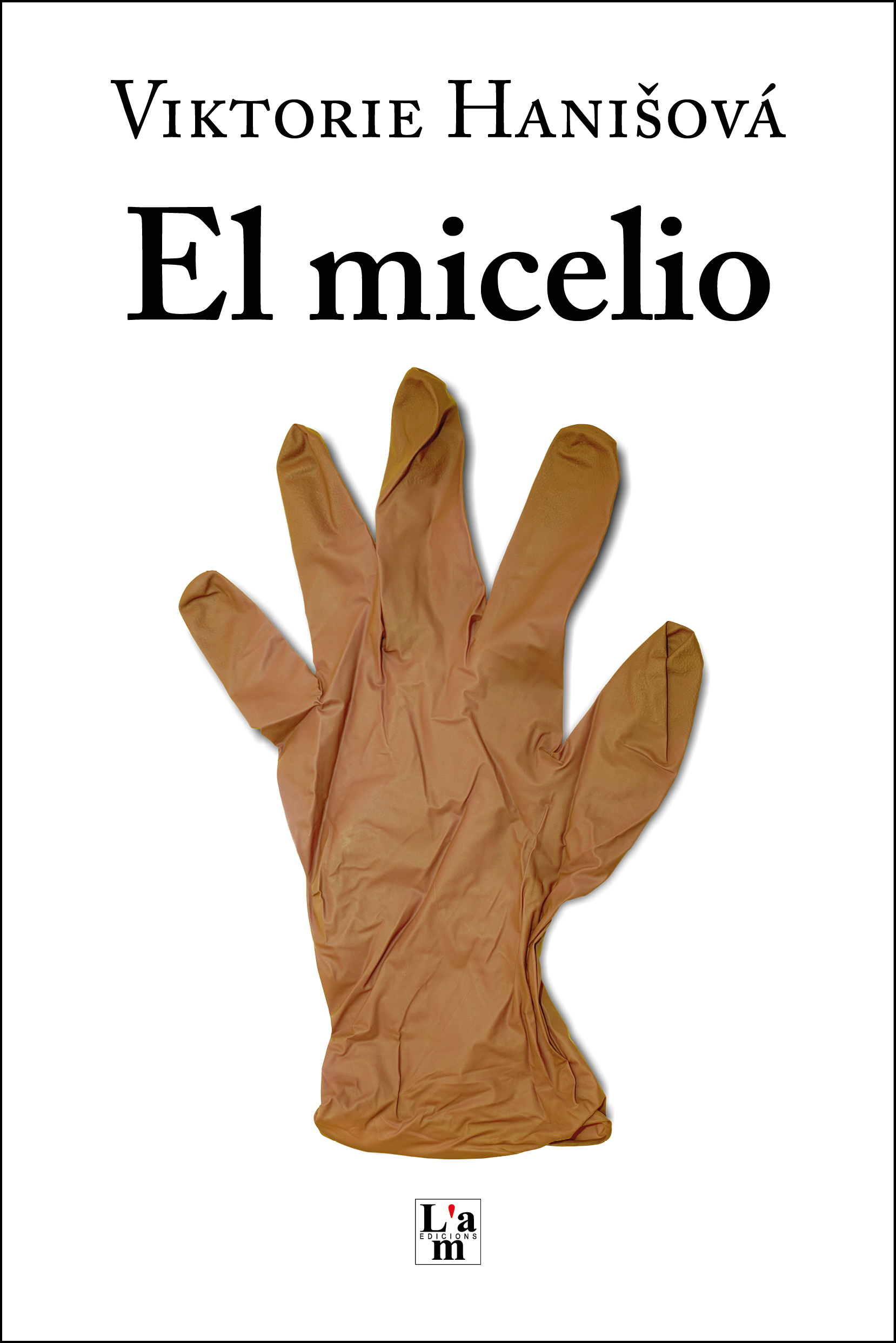 El Micelio. 9788412020748