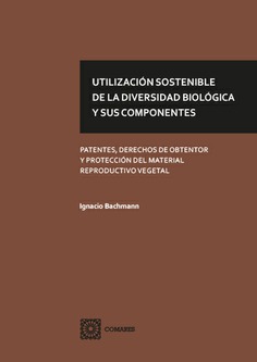 Utilización sostenible de la diversidad biológica y sus componentes. 9788490459362