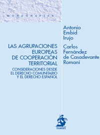 Las agrupaciones europeas de cooperación territorial. 9788498900040