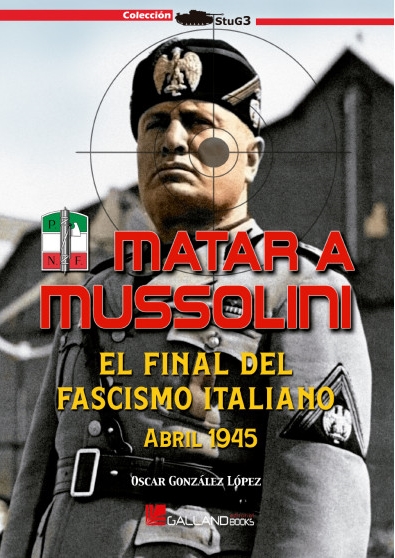 Matar a Mussolini. 9788417816766