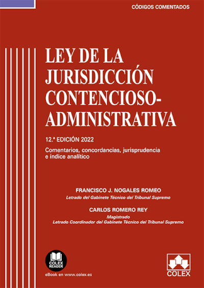 Ley de la Jurisdicción Contencioso-Administrativa . 9788413594316