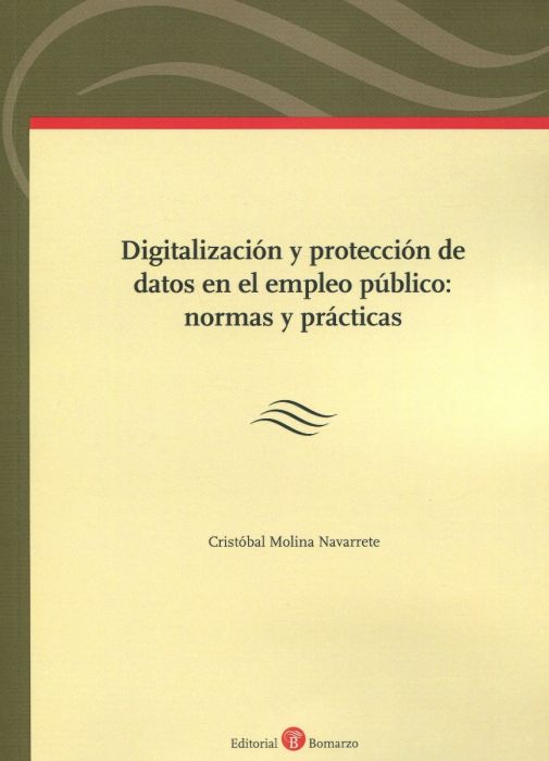 Digitalización y protección de datos en el empleo público. 9788418330827