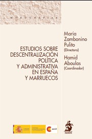 Estudios sobre descentralización política y administrativa en españa y Marruecos. 9788498900842