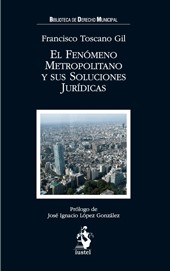 El fenómeno metropolitano y sus soluciones jurídicas. 9788498901023