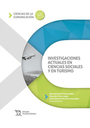 Investigaciones actuales en Ciencias Sociales y en Turismo. 9788418534553