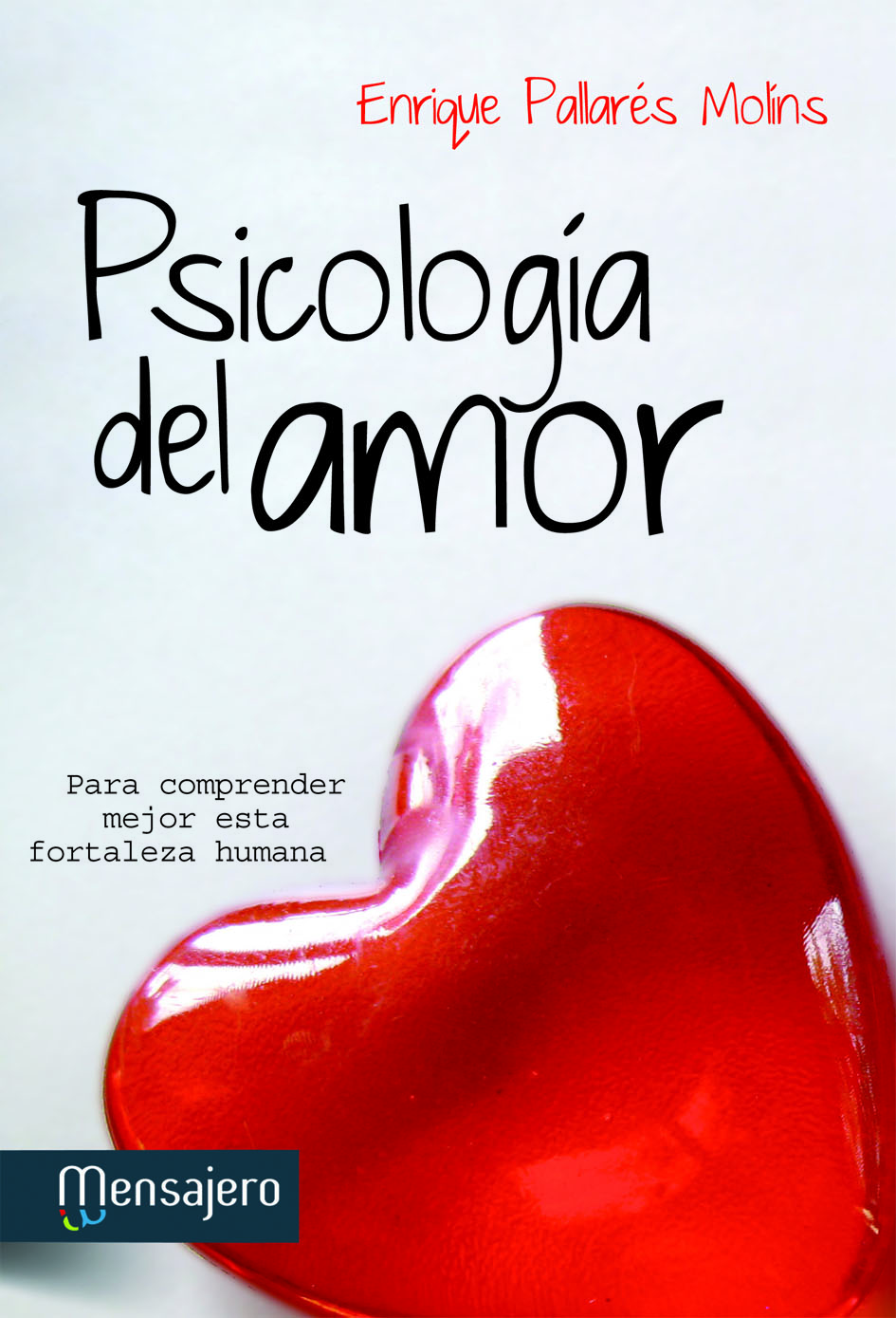 Psicología del amor. 9788427133877