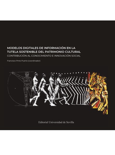 Modelos digitales de información en la tutela sostenible del patrimonio cultural. 9788447230631
