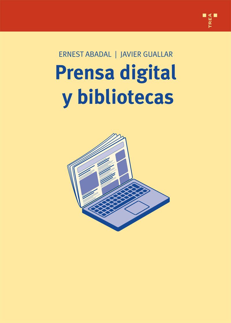 Prensa digital y bibliotecas. 9788497044462