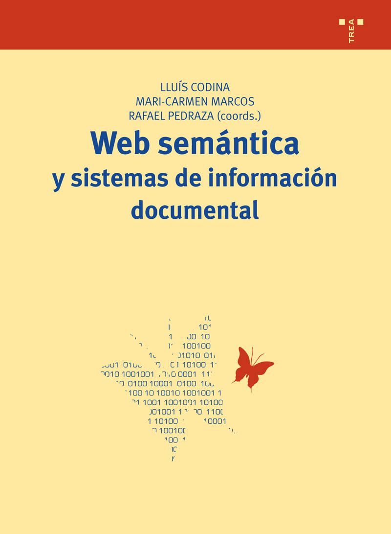 Web semántica y sistemas de información documental. 9788497044608