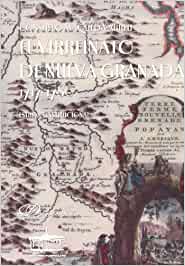 El virreinato de Nueva Granada (1717-1780). 9788498491050